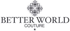 BETTER WORLD COUTURE