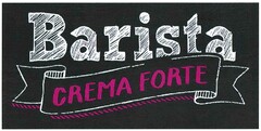 Barista CREMA FORTE