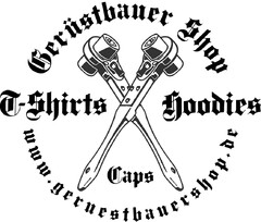 Gerüstbauer Shop T-Shirts Hoodies Caps www.geruestbauershop.de