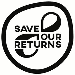 SAVE OUR RETURNS