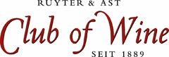 RUYTER & AST Club of Wine SEIT 1889