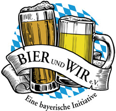 BIER UND WIR e.V. Eine bayerische Initiative