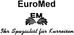 EuroMed EM Ihr Spezialist für Kurreisen