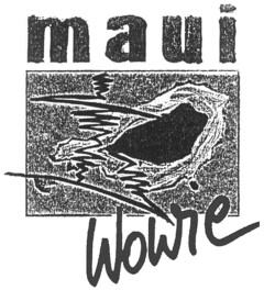 maui Wowie