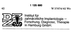 DZZ Institut für zahnärztliche Implantologie-Forschung, Diagnose, Therapie in Hamburg GmbH.