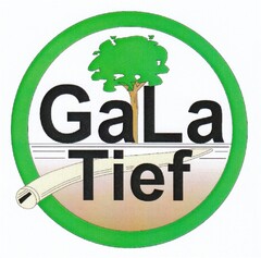 GaLa Tief