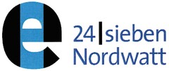 e 24|sieben Nordwatt