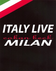 ITALY LIVE coban beck MILAN