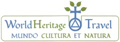 World Heritage Travel MUNDO CULTURA ET NATURA