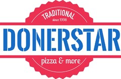 Traditional since 1998 Donerstar pizza & more