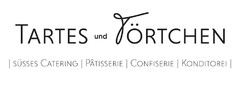 TARTES und TÖRTCHEN