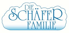 DIE SCHÄFER FAMILIE