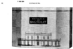 NOSTALGIE DE BAGNOLET