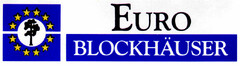 EURO BLOCKHÄUSER