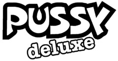 PUSSY deluxe