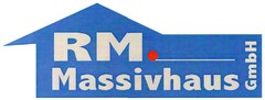 RM Massivhaus GmbH