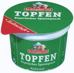 Berchtesgadener Land TOPFEN Bayerischer Speisequark · Rahmstufe ·