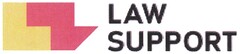 LAW SUPPORT