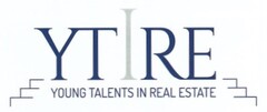 YTIRE YOUNG TALENTS IN REAL ESTATE