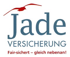 Jade VERSICHERUNG Fair-sichert - gleich nebenan!