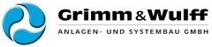 Grimm & Wulff ANLAGEN- UND SYSTEMBAU GMBH