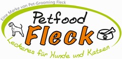 Eine Marke von Pet-Grooming Fleck Petfood Fleck Leckeres für Hunde und Katzen