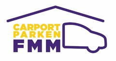 CARPORT PARKEN FMM