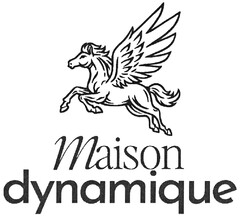 maison dynamique