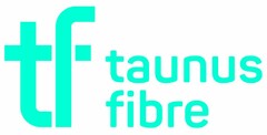 tf taunus fibre