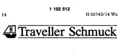 TRAVELLER SCHMUCK