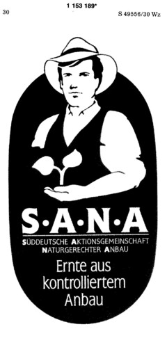 S.A.N.A  Ernte aus kontrolliertem Anbau