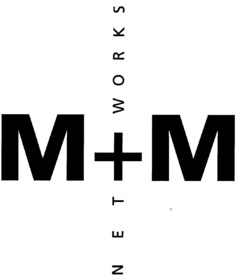 M+M NETWORKS