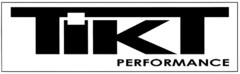 TikT PERFORMANCE