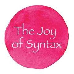 The Joy of Syntax