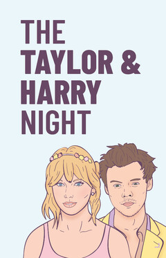 THE TAYLOR & HARRY NIGHT