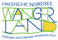 FRIESISCHE NORDSEE WANGER LAND NORDSEE-MOTORPARK-WANGERLAND