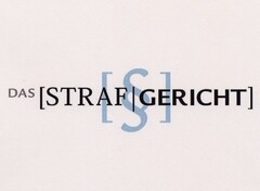 DAS STRAFGERICHT