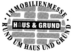 IMMOBILIENMESSE HAUS & GRUND RUND UM HAUS UND GRUND