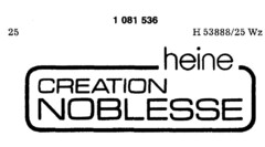 heine CREATION NOBLESSE