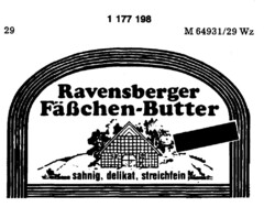 Ravensberger Fässchen-Buttert sahnig, delikat, streichfein