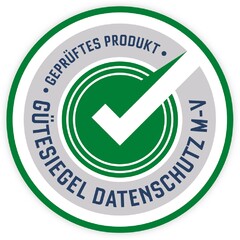 GEPRÜFTES PRODUKT GÜTESIEGEL DATENSCHUTZ M-V