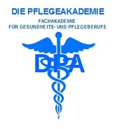 DIE PFLEGEAKADEMIE FACHAKADEMIE FÜR GESUNDHEITS- UND PFLEGEBERUFE DPA