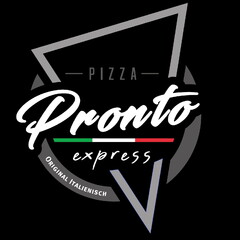 PIZZA Pronto express ORIGINAL ITALIENISCH