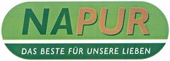 NAPUR DAS BESTE FÜR UNSERE LIEBEN