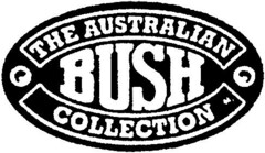 THE AUSTRALIAN COLLECTION BUSH