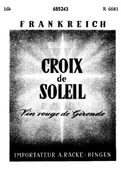FRANKREICH CROIX de SOLEIL Vin rouge de Gironde