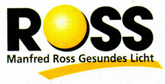 ROSS Manfred Ross Gesundes Licht