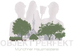 OBJEKT PERFEKT Münchner Hausmeisterei