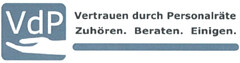 VdP Vertrauen durch Personalräte Zuhören. Beraten. Einigen.