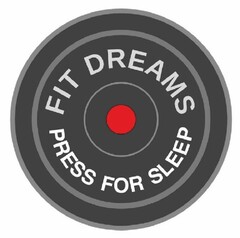 FIT DREAMS PRESS FOR SLEEP